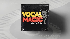 音效素材-Vocal Magic Chops & FX 176个嘻哈循环声乐贝斯鼓节拍配乐