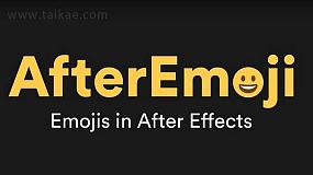 AE脚本-AfterEmoji v1.0 3500个Emoji表情符号动画+使用教程