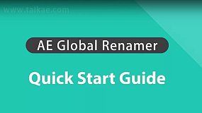 AE脚本-AE Global Renamer v2.3.8 Win 图层素材批量重命名+使用教程
