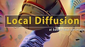 AE插件-Local Diffusion v2.3.23 文字描述即可智能生成图像视频