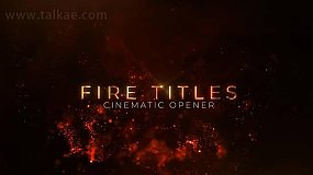 AE模板-Fire Titles 火焰粒子特效文字标题消防宣传开场片头