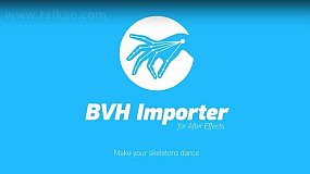 AE脚本-BVH Importer 1.6.0 骨骼动作捕捉导入生成动画+视频教程