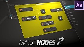 AE扩展-Magic Nodes v2.0.1 节点式图层特效合成操作扩展脚本+使用教程