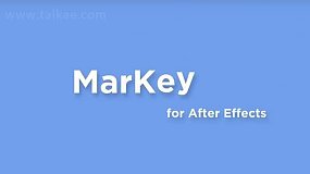 AE脚本-MarKey V1.0 关键帧标记名称注释快速预览工具