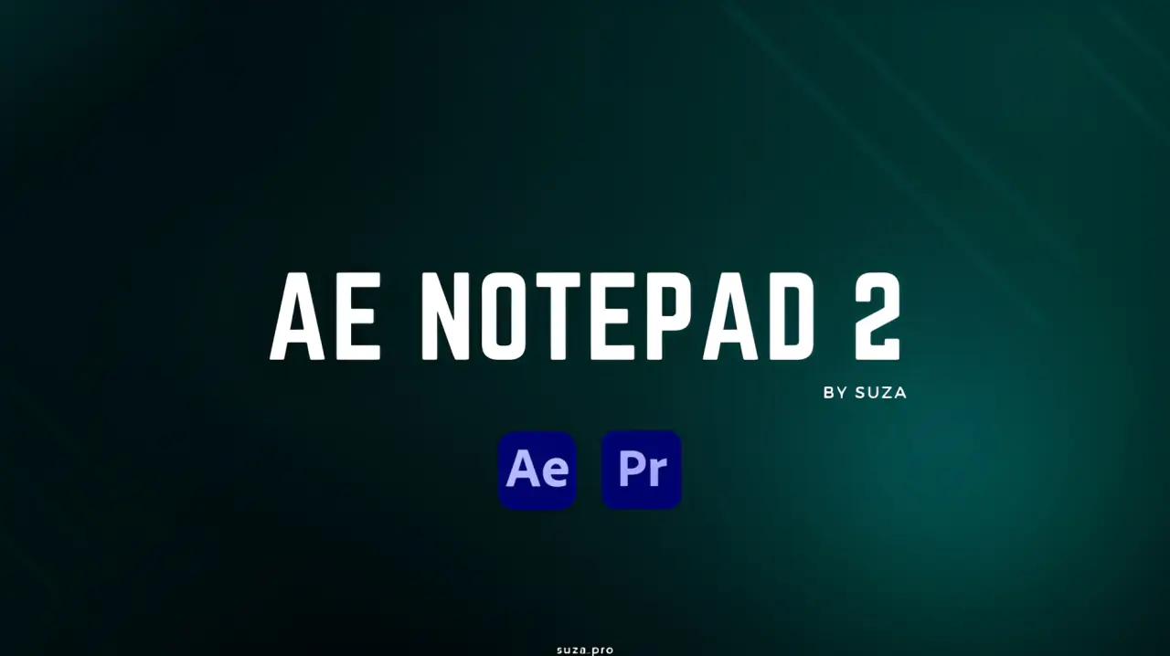 AE脚本-AE Notepad v2.1.2 AE/PR脚本-项目记事本注释工具