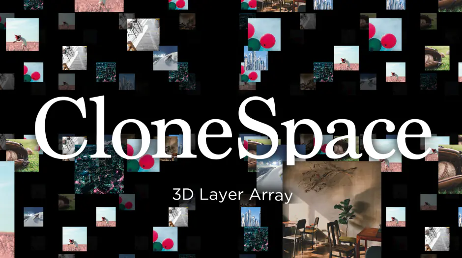 AE插件-CloneSpace v1.0 3D图层阵列克隆效果