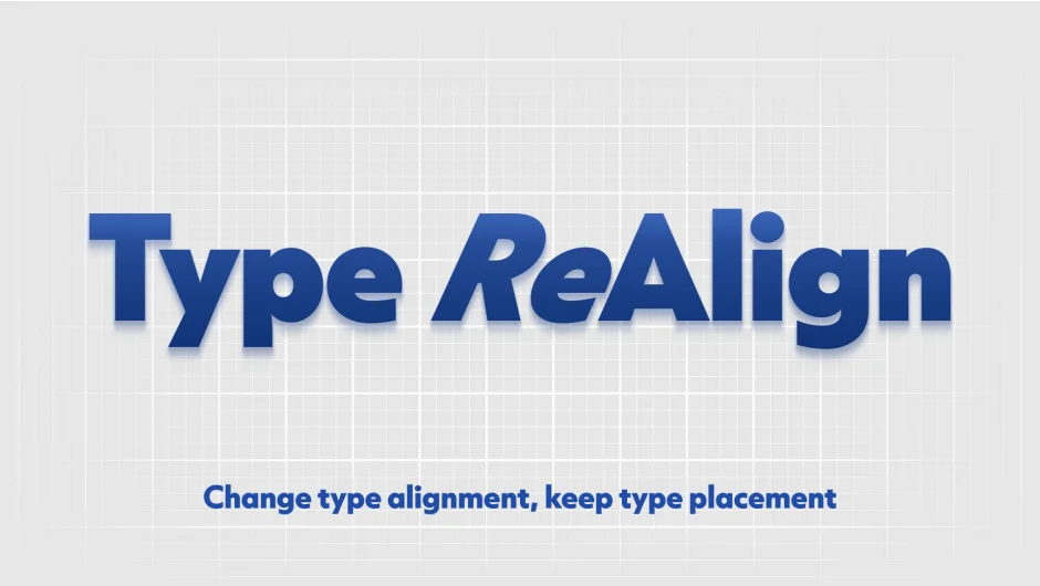 AE扩展-Type ReAlign v1.0.1 文字对齐工具