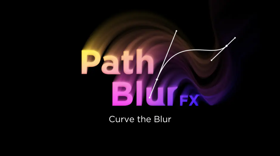 AE插件-PathBlurFX v1.1 沿蒙版路径模糊拖尾效果