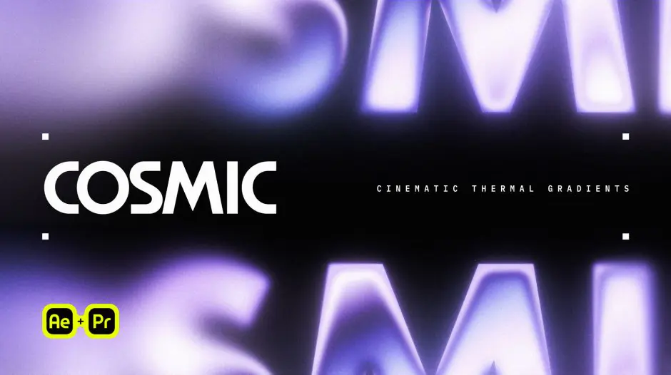 AE插件-Cosmic v1.0 电影级渐变发光效果