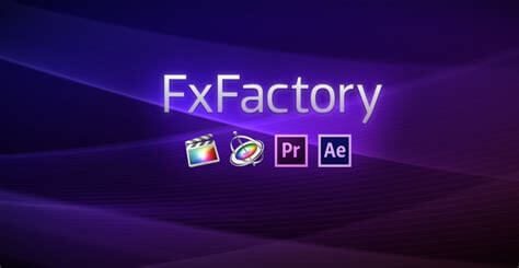 FxFactory Pro v7.0.4 – AE/PR/FC视觉效果插件-韬客AE