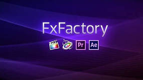FxFactory Pro v7.0.4 – AE/PR/FC视觉效果插件