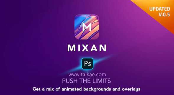 Ps动画背景插件mixan Photoshop Plugin 韬客ae