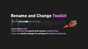 PR批量修改素材文件名和属性扩展 Rename and Change Toolkit v1.0