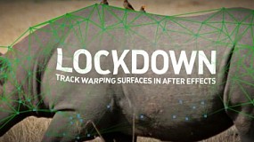 Lockdown v1.4 物体表面跟踪特效合成插件 + 使用教程