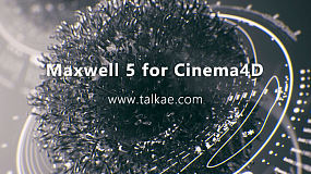 Maxwell 5 for Cinema4D v5.0.0 Win 麦克斯韦渲染器C4D插件版