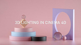 C4D灯光照明大师班教程 3D Lighting in Cinema 4D