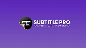 AE/PR脚本-Subtitle Pro 2.9.94 专业字幕导入导出编辑脚本
