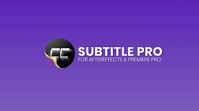 AE/PR脚本-Subtitle Pro 2.9.6 专业字幕导入导出编辑脚本 + 使用教程