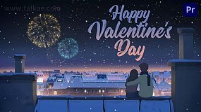 AE/PR模板-Happy Valentine’s Day Card 情人节二维场景卡通人物动画片头