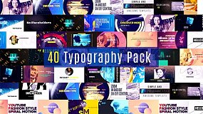 AE模板-Typography Pack 40组图文排版场景设计动画 
