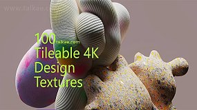 C4D材质预设-Tileable 4K Design Textures 100组高精度PBR贴图材质预设