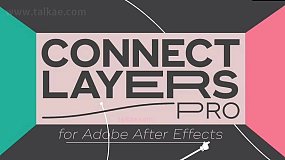 AE脚本-Connect Layers PRO v1.3.2 Win 点线路径线条连接MG动画