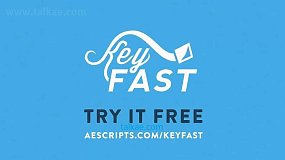 AE脚本-KeyFast V1.2 图层运动关键帧快速制作动画工具 + 使用教程