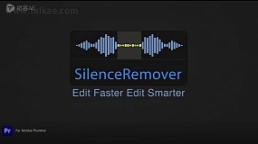 PR插件-Silence Remover V1.2 Win 智能识别无声音频间隙自动剪切