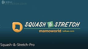 AE脚本-Squash & Stretch Pro 1.2.004 有趣MG卡通风格行为动作预设